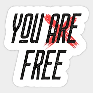 You Are Free Sticker